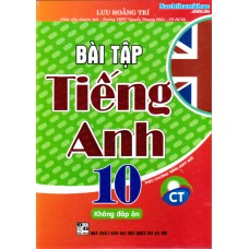Bài tập tiếng anh 10 - Friends Global - Chân trời sáng tạo (Không đáp án) Bài tập tiếng anh 10 - Friends Global - Chân trời sáng tạo (Không đáp án)